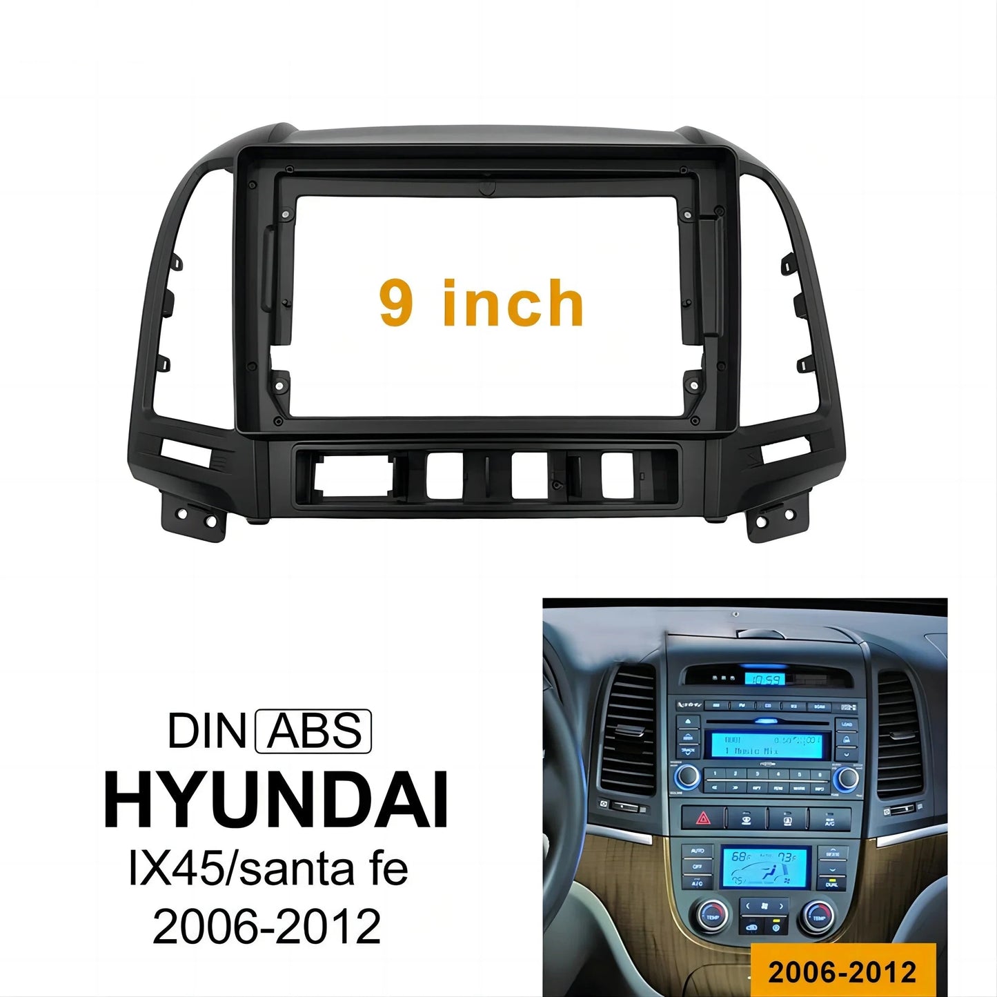 Dash Kit 9 Pulgadas HYUNDAI IX45 y SANTA FE 2006 al 2012