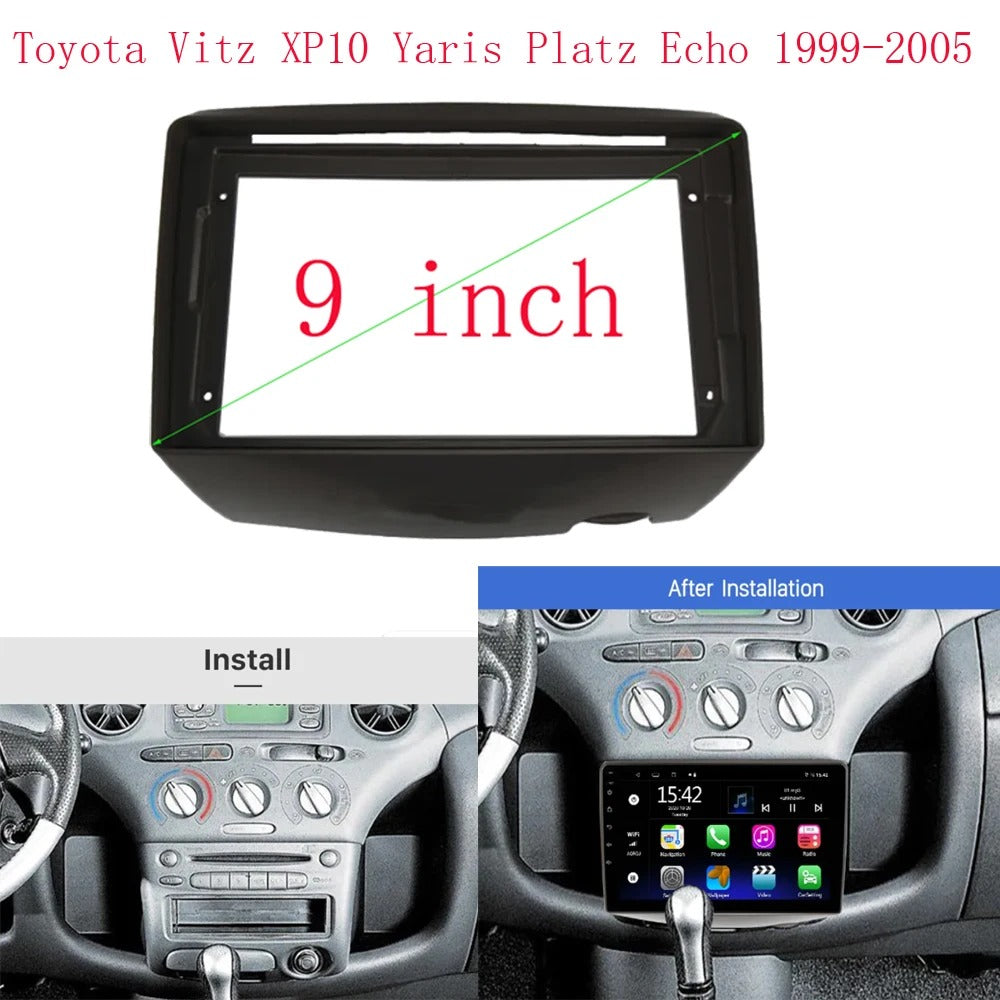 Dash Kit de 9 Pulgadas TOYOTA VITZ/ YARIS/ ECHO 1999 al 2005